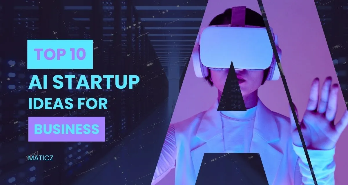 10 Best AI Startup Business Ideas 2024