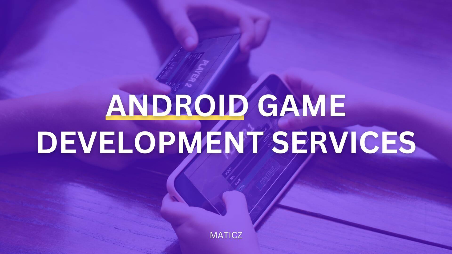 Android Game Development