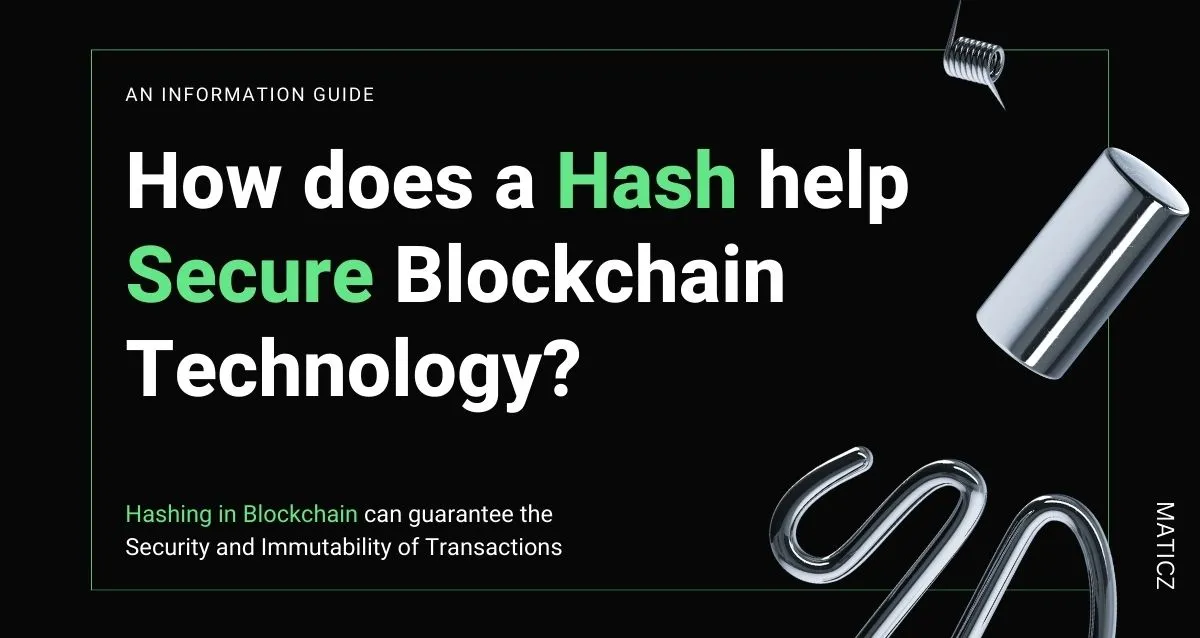 How Does a Hash Help Secure Blockchain Technology? Unveiling Secrets