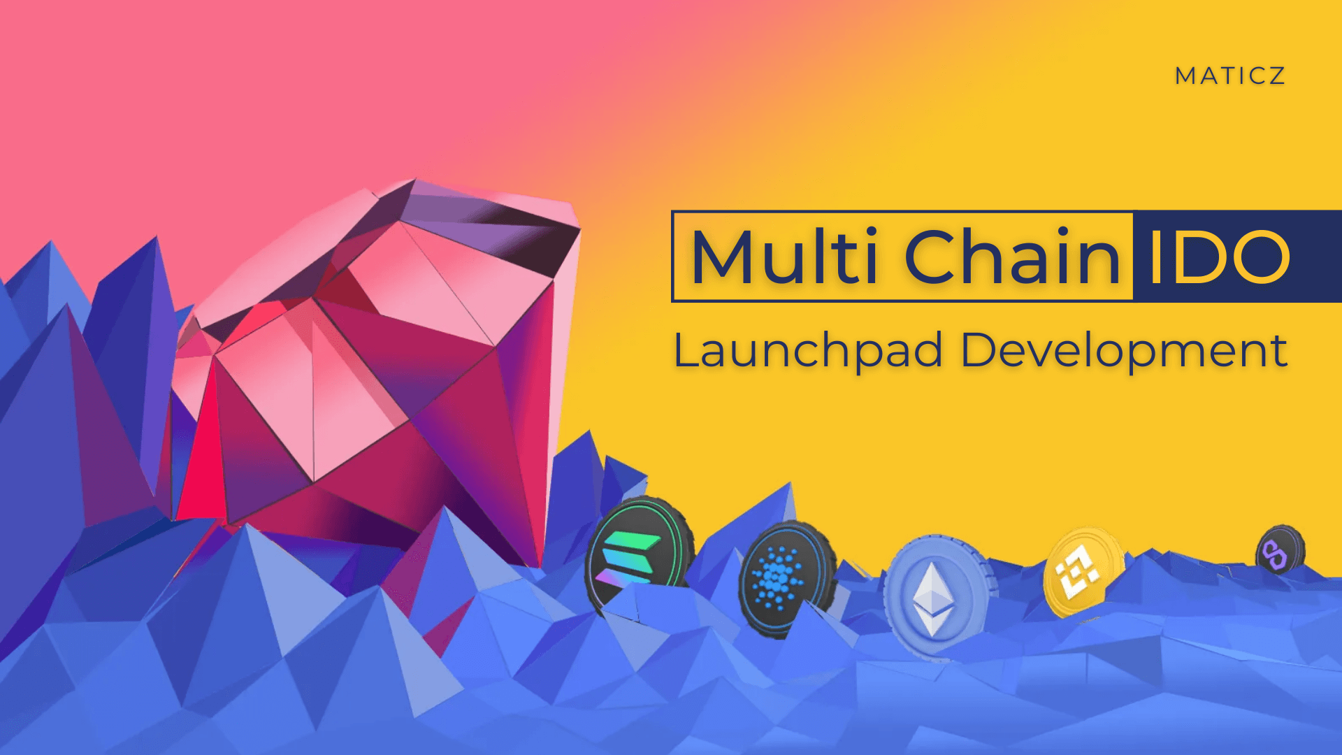 Multi Chain IDO Launchpad Development Company
