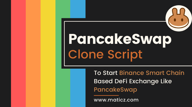 PancakeSwap Clone Script | Create Pancakeswap Clone | PancakeSwap Clone Software