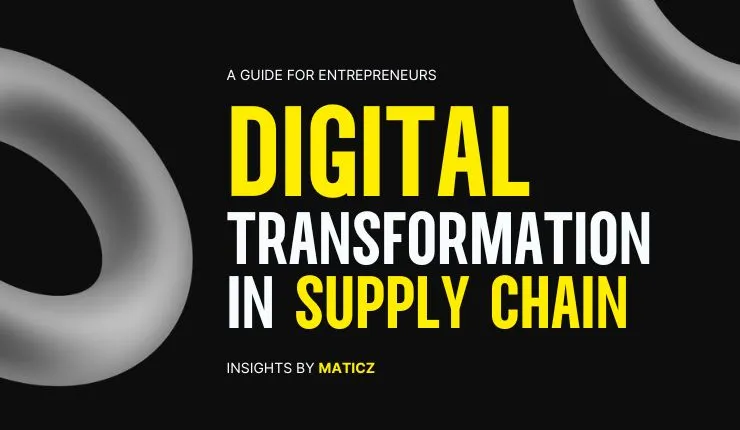 Digital Transformation in Supply Chain Management