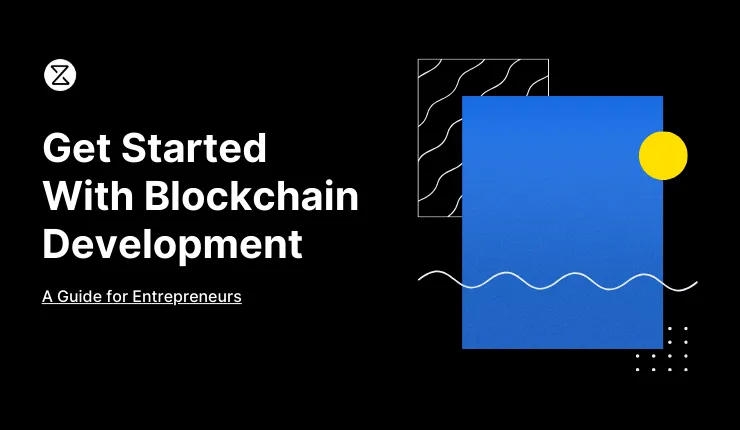 Get started with blockchain development